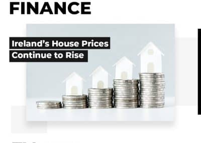 Ireland’s House Prices Continue to Rise